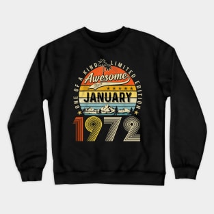 Awesome Since January 1972 Vintage 51st Birthday Crewneck Sweatshirt